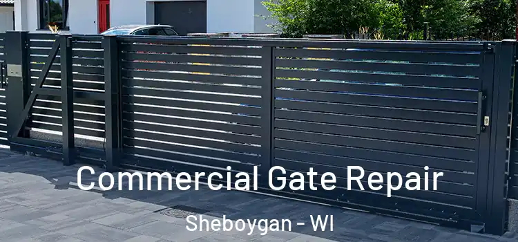  Commercial Gate Repair Sheboygan - WI