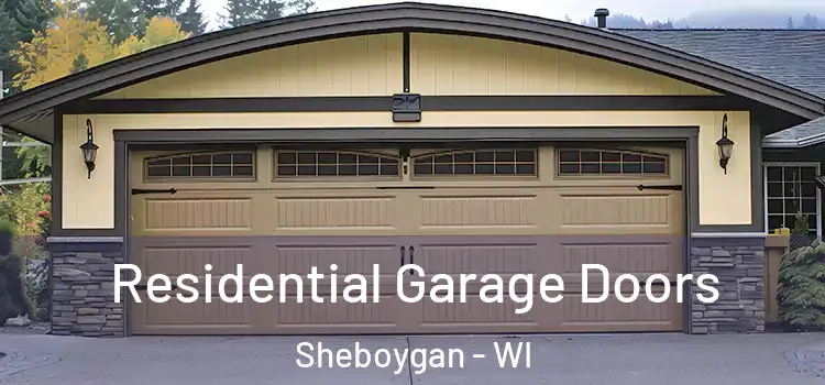  Residential Garage Doors Sheboygan - WI
